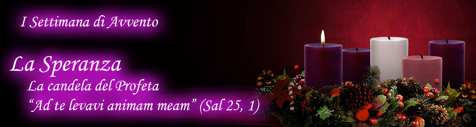 Dom I Avvento A - Vegliate, per essere pronti al suo arrivo